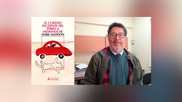 El dato de Juan Escobar M, profesor de lenguaje y Filosofía colegio Nocedal:                                        El curioso incidente del perro a medianoche