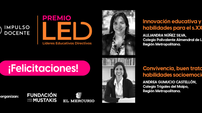 Felicitaciones a Alejandra Núñez y a Andrea Gumucio, directoras de los colegios Almendral y  Trigales respectivamente, por haber sido reconocidas con el premio LED, que distingue a los líderes educativos directivos